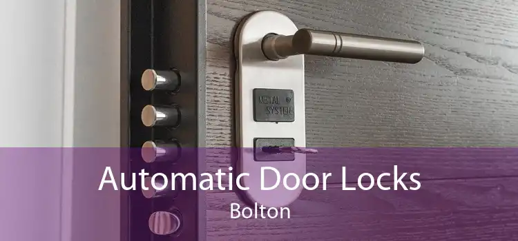 Automatic Door Locks Bolton