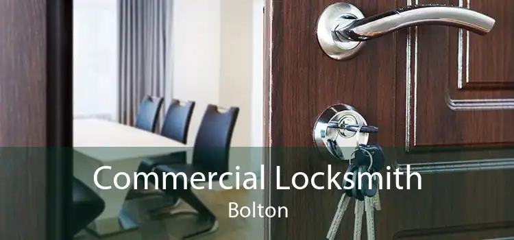 Commercial Locksmith Bolton