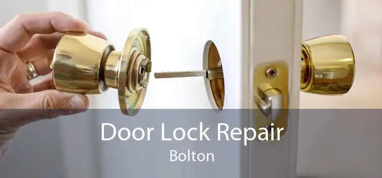 Door Lock Repair Bolton
