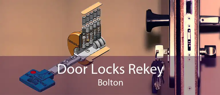 Door Locks Rekey Bolton