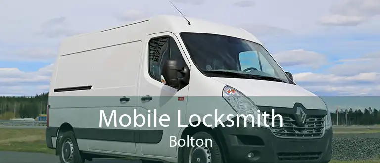 Mobile Locksmith Bolton