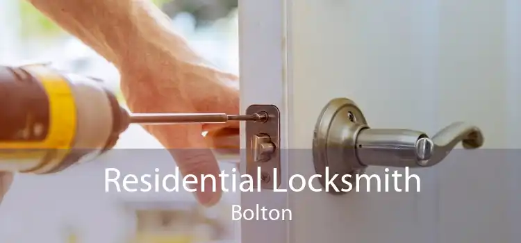 Residential Locksmith Bolton