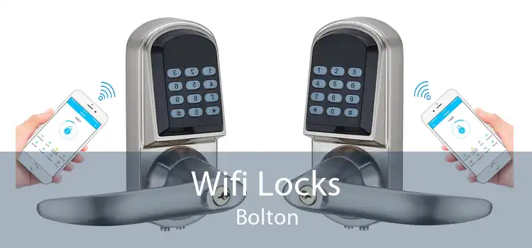 Wifi Locks Bolton